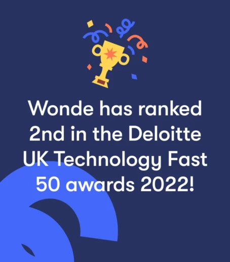 Wonde - Deloitte UK Technology Fast 50 awards 2022